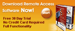 Download Remote Access Software Now - Free 30 Day Trial, No Credit Card Required, Full Functionality