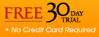 FREE 30 Day Trial - No Credit Card Required