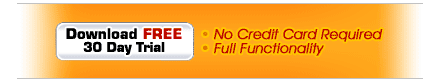 DOWNLOAD FREE 30 DAY TRIAL - No Credit Card Requierd - Full Functionality